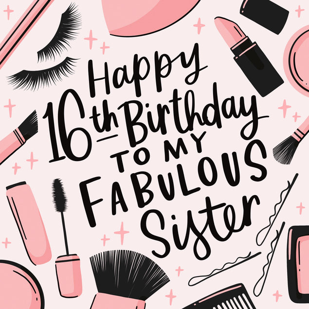 Sister Makeup Products 16th Birthday Confetti-exploding Greetings Card