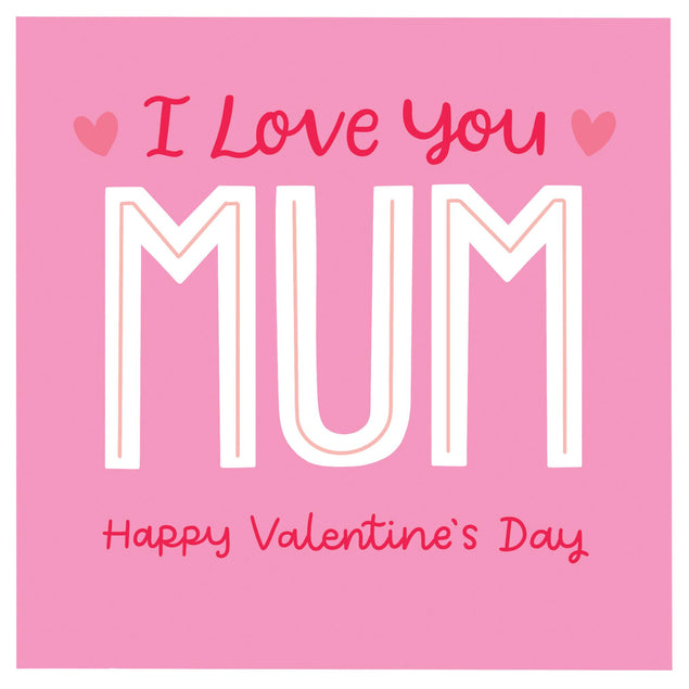 I Love You Mum Valentine's Day Confetti-exploding Greetings Card