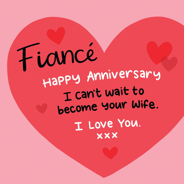 Happy Anniversary Fiance I Can't Wait To Become Your Wife Confetti-exploding Greetings Card