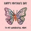 Happy Mother's Day Wonderful Mom Butterfly Confetti-exploding Greetings Card
