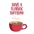 Have A Tearific Birthday Confetti-exploding Greetings Card