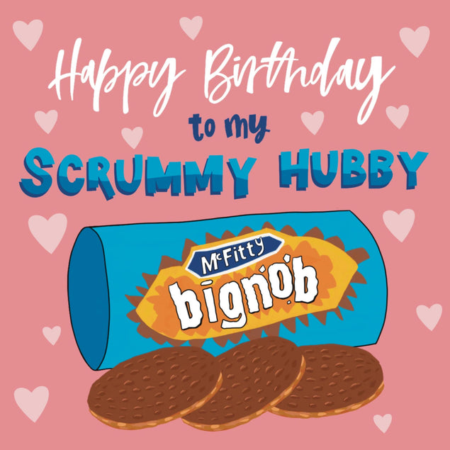 Scrummy Hubby Big Nob Birthday Confetti-exploding Greetings Card