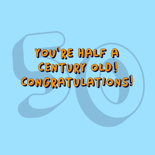 50th Exploding Half Century Old Happy 50th Birthday Confetti-exploding Greetings Card ...