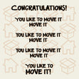 You Like To Move It Move It New Home Confetti-exploding Greetings Card