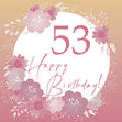 Happy Birthday Flowers 53 Confetti-exploding Greetings Card
