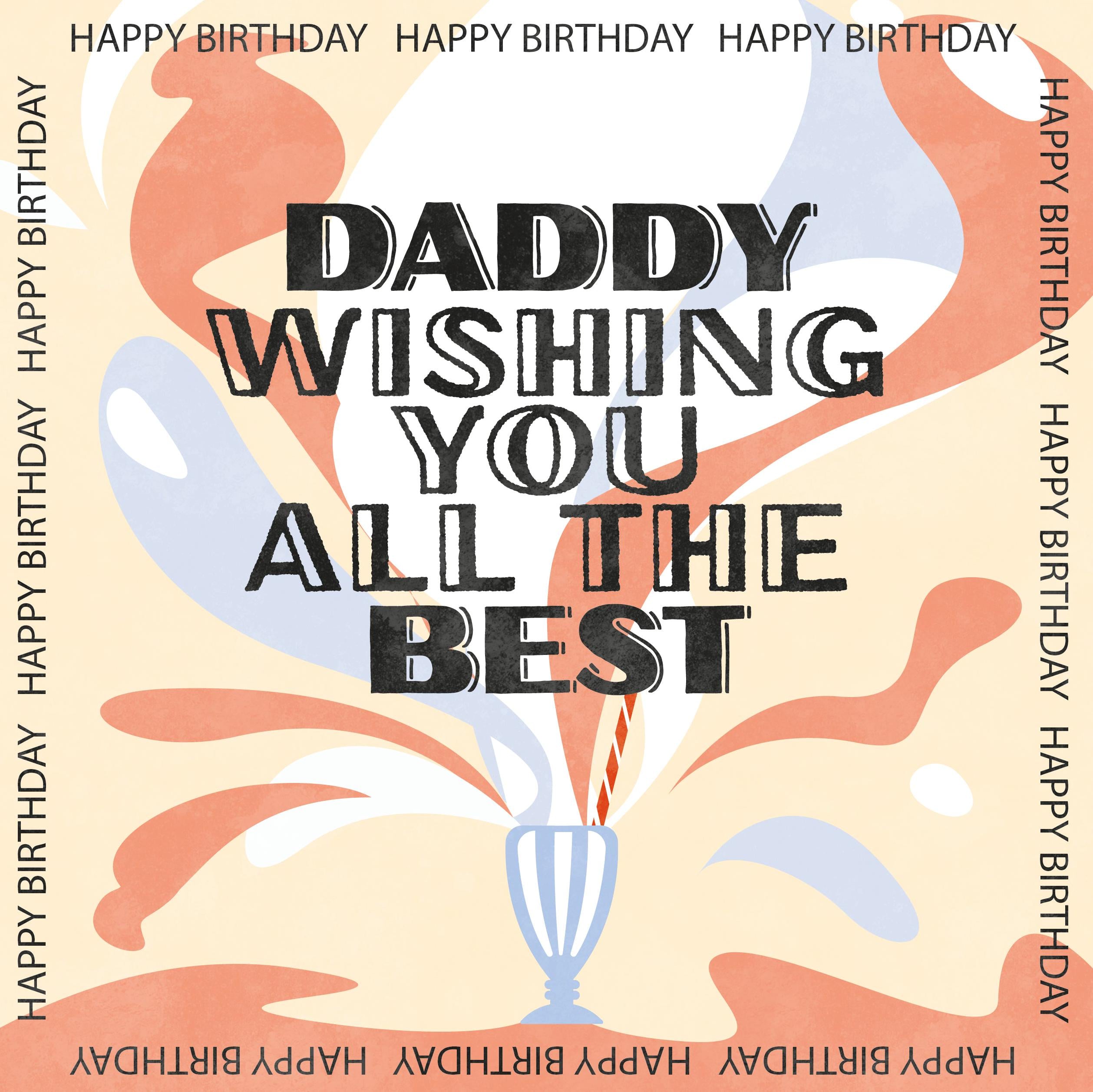 Milkshake Happy Birthday Daddy Confetti Exploding Greetings Card Boomf