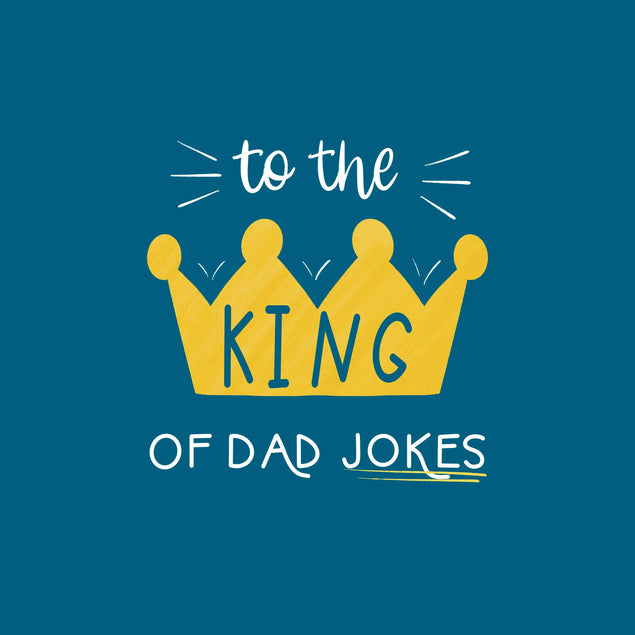 King Of Dad Jokes Confetti-exploding Greetings Card