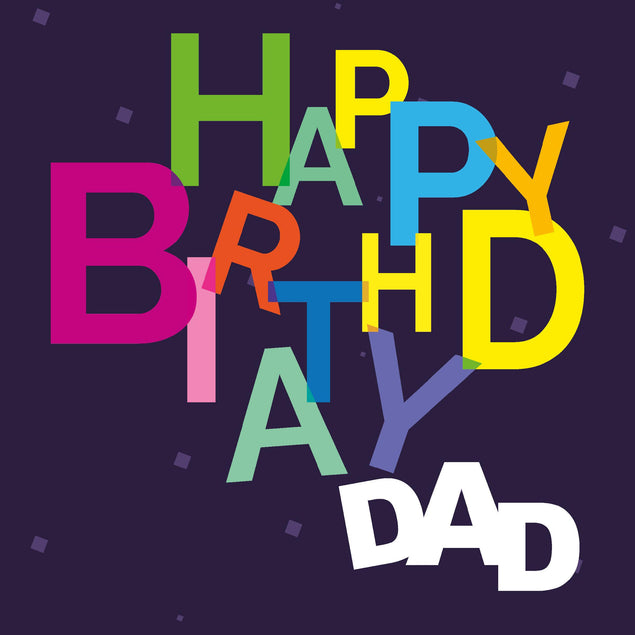 Colorful Letters Happy Birthday Dad Confetti-exploding Greetings Card