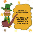 I'm About To Sham-Rock Your World St. Patrick's Day Confetti-exploding Greetings Card