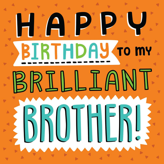 Brilliant Brother Confetti-exploding Greetings Card