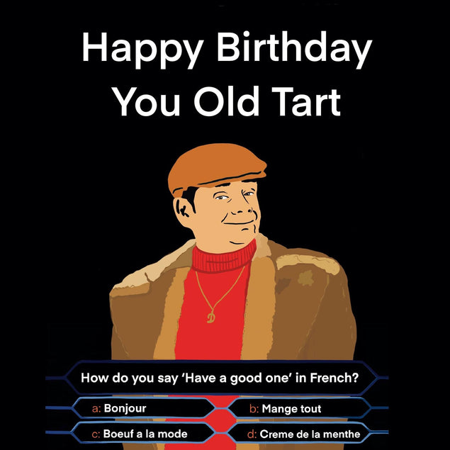 Happy Birthday You Old Tart Confetti-exploding Greetings Card