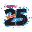 Cool Graffiti Happy 25th Birthday Confetti-exploding Greetings Card