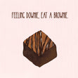 Feeling Downie, Eat A Brownie Confetti-exploding Greetings Card