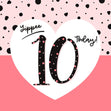 Yippee 10 Today! Birthday Confetti-exploding Greetings Card