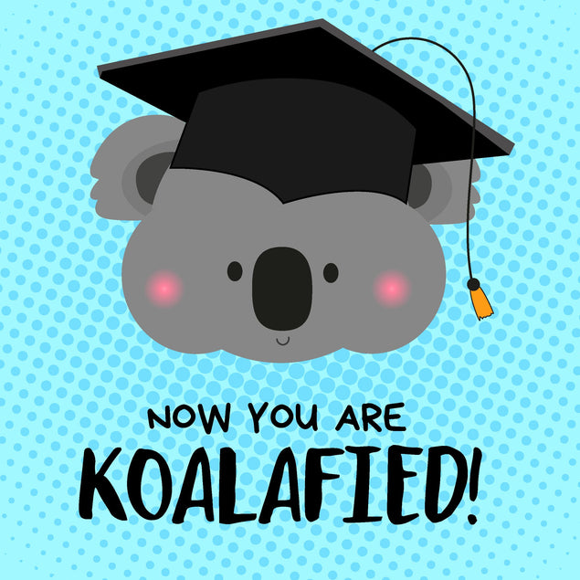 Now You Are Koalafied Confetti-exploding Greetings Card