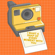 I Want A Snap With You Yellow Retro Camera Confetti-exploding Greetings Card