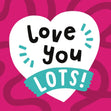 Love You Lots White Heart Confetti-exploding Greetings Card