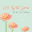 Get Well For My Best Woman Confetti-exploding Greetings Card