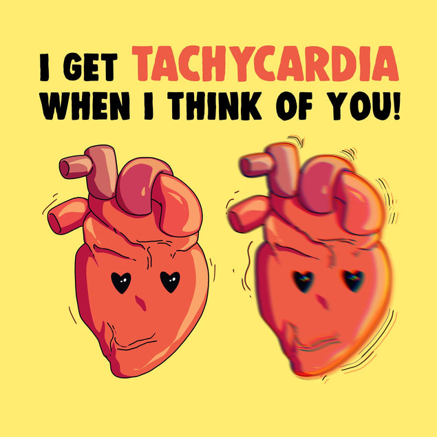 I Get Tachycardia When I Think Of You Valentine's Day Confetti-exploding Greetings Card