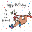 Happy Birthday Husband Sloth With A Gift Hanging On A Tree Confetti-exploding Greetings Card