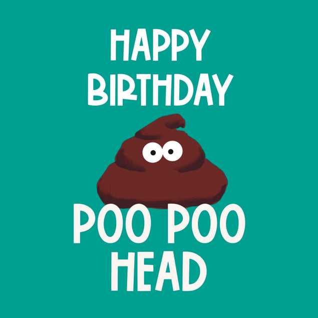 Poo Poo Head Birthday Confetti-exploding Greetings Card
