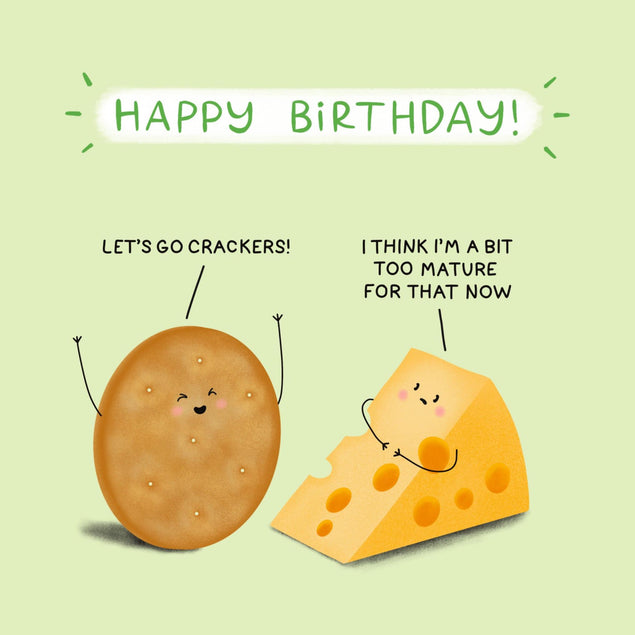 Cheese And Cracker Too Mature Birthday Confetti-exploding Greetings Card