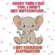 I Don't Get Butterflies Cute Elephant Valentine's Day Confetti-exploding Greetings Card