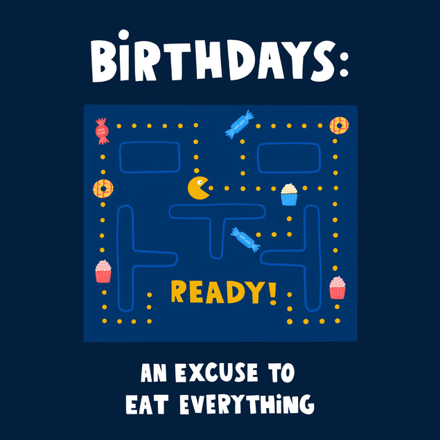 Pacman Excuse To Eat Anything Birthday Confetti-exploding Greetings Card
