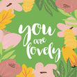 You Are Lovely Pretty Confetti-exploding Greetings Card