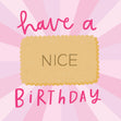 Have A Nice Birthday Biscuit Pink Confetti-exploding Greetings Card