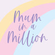Mum In A Million Confetti-exploding Greetings Card