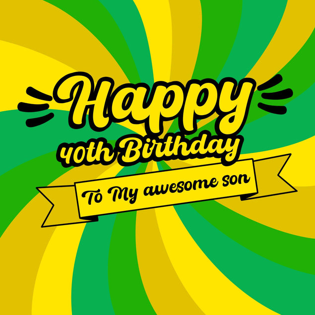 Happy 40th Birthday My Awesome Son Confetti-exploding Greetings Card