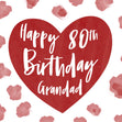 Grandad Big Red Heart 80th Birthday Confetti-exploding Greetings Card