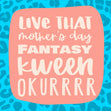 Live That Mother's Day Fantasy Confetti-exploding Greetings Card