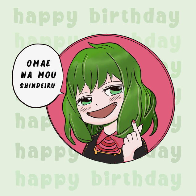 Happy Birthday Omae Wa Mou Shindeiru Green-Haired Anime Girl Meme Confetti-exploding Greetings Card