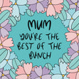 Mum You're The Best Of The Bunch Confetti-exploding Greetings Card