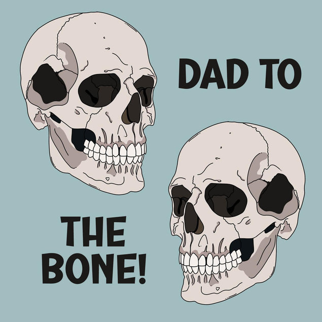 Dad To The Bone! Confetti-exploding Greetings Card