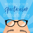 Wishing You A SPECtacular Father?s Day Confetti-exploding Greetings Card