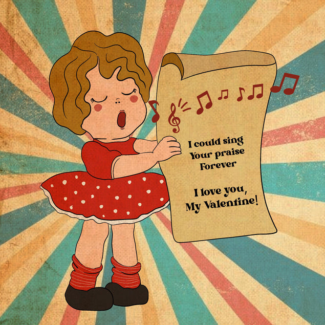 I Could Sing Your Praise Forever Little Girl Singing Valentine's Day Confetti-exploding Greetings Card