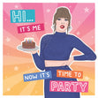 It’s Me Time To Party Taylor Swift Birthday Confetti-exploding Greetings Card