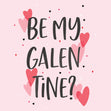 Be My Galentine? Confetti-exploding Greetings Card
