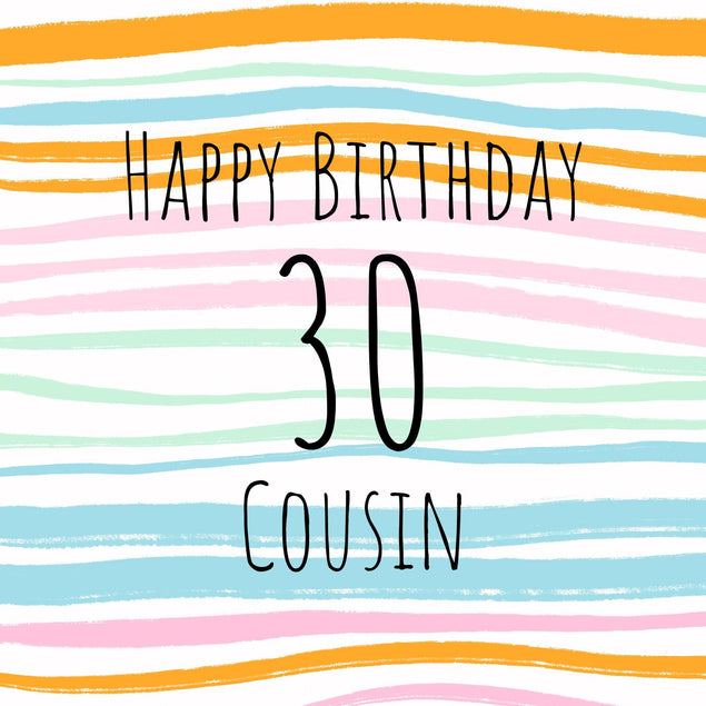 30th Happy Birthday Stripes Cousin Confetti-exploding Greetings Card