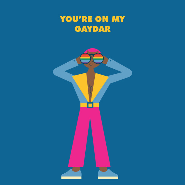 You're On My Gaydar LGBTQ+ Confetti-exploding Greetings Card
