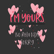 I'm Yours No Refunds Sorry Confetti-exploding Greetings Card