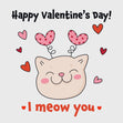Happy Valentine's Day I Meow You Cute Kitten Confetti-exploding Greetings Card