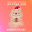 Just A Girl Who Loves Otters And Christmas Confetti-exploding Greetings Card