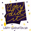 Happy Graduation Day You Did It Confetti-exploding Greetings Card