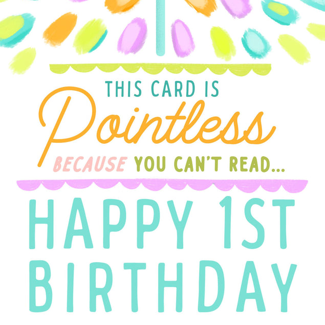 Pointless Because You Can't Read Colourful Spots Birthday Confetti-exploding Greetings Card