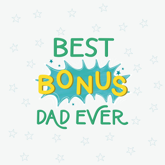Best Bonus Dad Ever Confetti-exploding Greetings Card