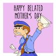 Policeman Happy Belated Mother's Day Confetti-exploding Greetings Card